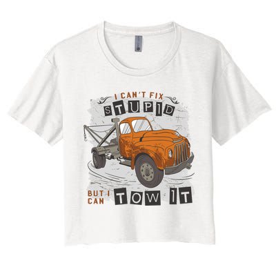 Tow Truck Driver I Can't Fix Stupid But I Can Tow It Crop Top