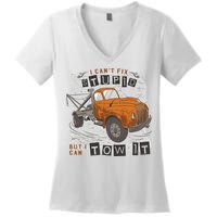 Tow Truck Driver I Can't Fix Stupid But I Can Tow It Women's V-Neck T-Shirt