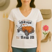 Tow Truck Driver I Can't Fix Stupid But I Can Tow It Women's V-Neck T-Shirt