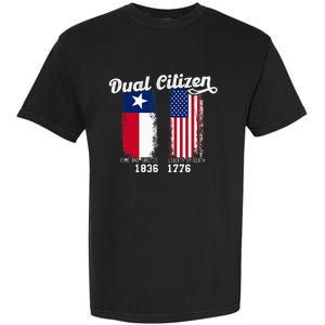 True Texan Dual Citizen Patriot Love Texas And America Garment-Dyed Heavyweight T-Shirt