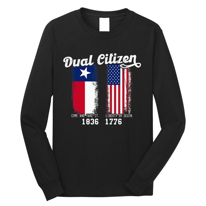 True Texan Dual Citizen Patriot Love Texas And America Long Sleeve Shirt