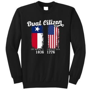 True Texan Dual Citizen Patriot Love Texas And America Tall Sweatshirt