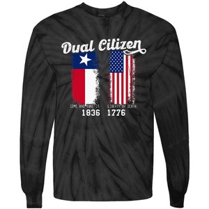 True Texan Dual Citizen Patriot Love Texas And America Tie-Dye Long Sleeve Shirt