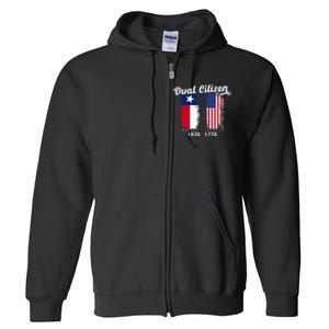 True Texan Dual Citizen Patriot Love Texas And America Full Zip Hoodie