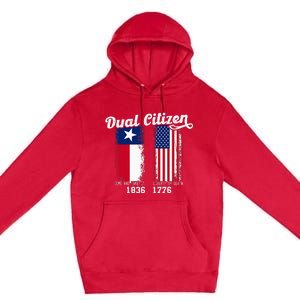 True Texan Dual Citizen Patriot Love Texas And America Premium Pullover Hoodie