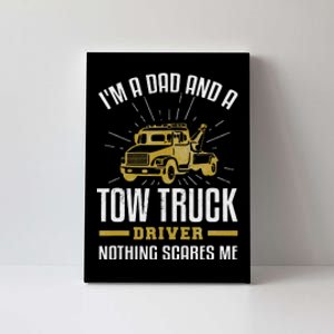 Tow Truck Driver Dad Shirt Funny Tow Truck Father Gift Canvas