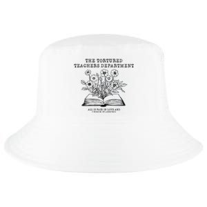 Tortured Teachers Department Funny Teacher Cool Comfort Performance Bucket Hat