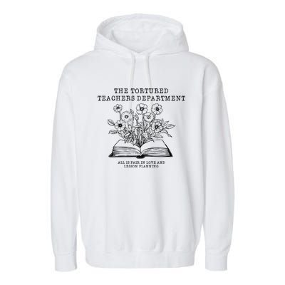 Tortured Teachers Department Funny Teacher Garment-Dyed Fleece Hoodie