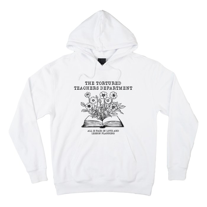 Tortured Teachers Department Funny Teacher Hoodie