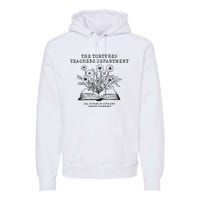 Tortured Teachers Department Funny Teacher Premium Hoodie