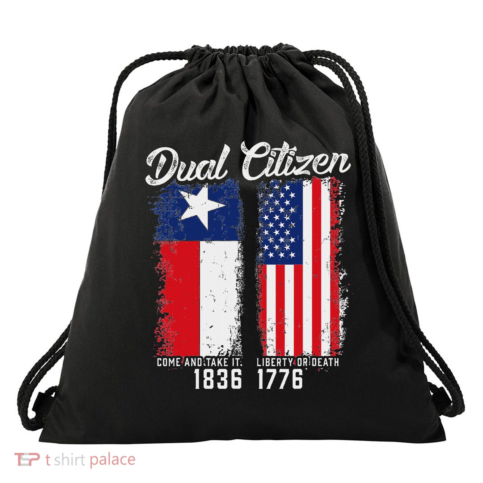 True Texan Dual Citizen Love Texas And America Drawstring Bag