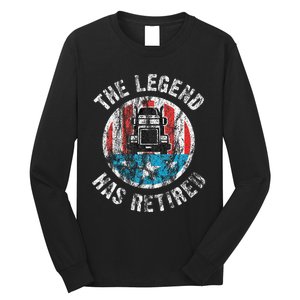 Truckers Truck Driver Retirement Long Sleeve Shirt