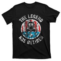 Truckers Truck Driver Retirement T-Shirt