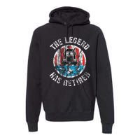 Truckers Truck Driver Retirement Premium Hoodie