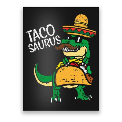 Tacosaurus Taco Dino Trex Cinco De Mayo Funny Poster