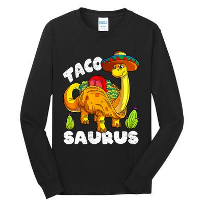 Tacosaurus Taco Dinosaur Funny Dino Cinco De Mayo Mexican Tall Long Sleeve T-Shirt