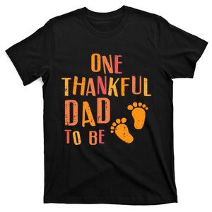 Thanksgiving Thankful Dad To Be Pregnancy Announcement T-Shirt