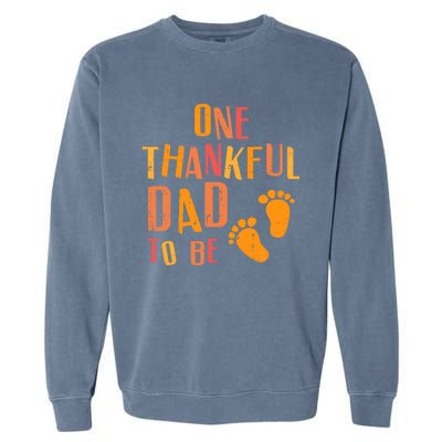 Thanksgiving Thankful Dad To Be Pregnancy Announcement Garment-Dyed Sweatshirt