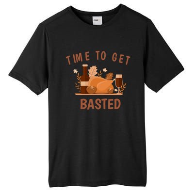 Turkey Thanksgiving Day Time To Get Basted Thanksgiving Fun Meaningful Gift Tall Fusion ChromaSoft Performance T-Shirt