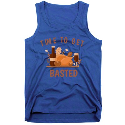 Turkey Thanksgiving Day Time To Get Basted Thanksgiving Fun Meaningful Gift Tank Top