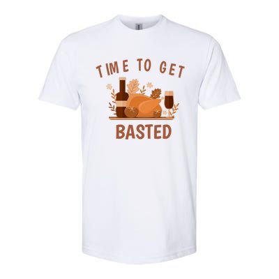 Turkey Thanksgiving Day Time To Get Basted Thanksgiving Fun Meaningful Gift Softstyle® CVC T-Shirt