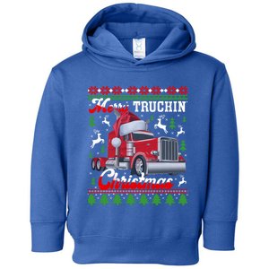 Trucker Truck Driver Ugly Xmas Merry Trucking Christmas Great Gift Toddler Hoodie