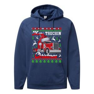 Trucker Truck Driver Ugly Xmas Merry Trucking Christmas Great Gift Performance Fleece Hoodie