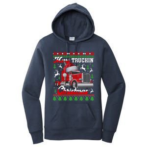 Trucker Truck Driver Ugly Xmas Merry Trucking Christmas Great Gift Women's Pullover Hoodie