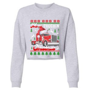 Trucker Truck Driver Ugly Xmas Merry Trucking Christmas Great Gift Cropped Pullover Crew