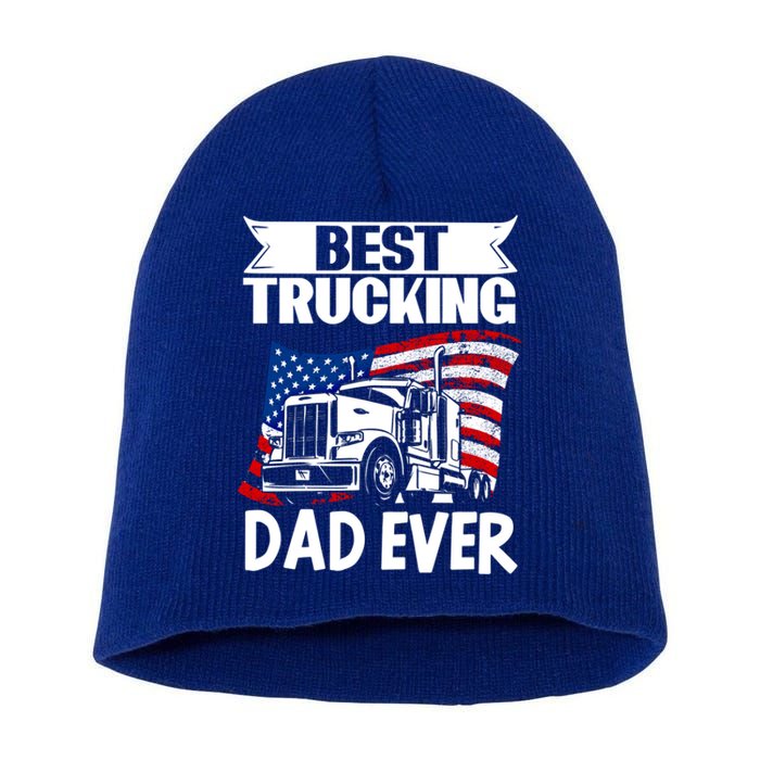 Trucker Truck Driver Best Trucking Dad Ever Gift Short Acrylic Beanie