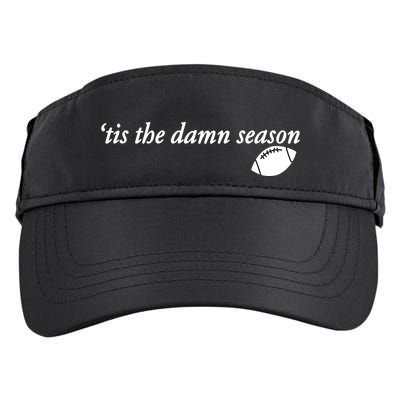 Tis The Damn Season Football Adult Drive Performance Visor