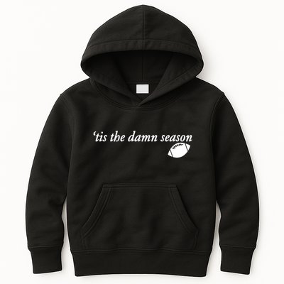 Tis The Damn Season Football Kids Hoodie