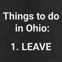 Things To Do In Ohio Leave Funny Ohio Memes Adult Drive Performance Visor