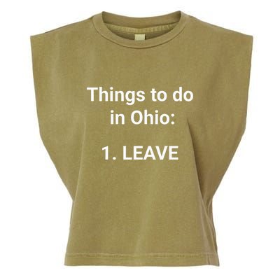 Things To Do In Ohio Leave Funny Ohio Memes Garment-Dyed Women's Muscle Tee
