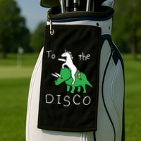 To The Disco Magical Unicorn Dinosaur Retro 80s Party Golf Towel