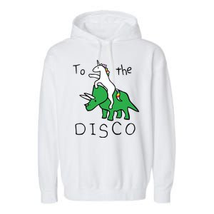 To The Disco Magical Unicorn Dinosaur Retro 80s Party Garment-Dyed Fleece Hoodie