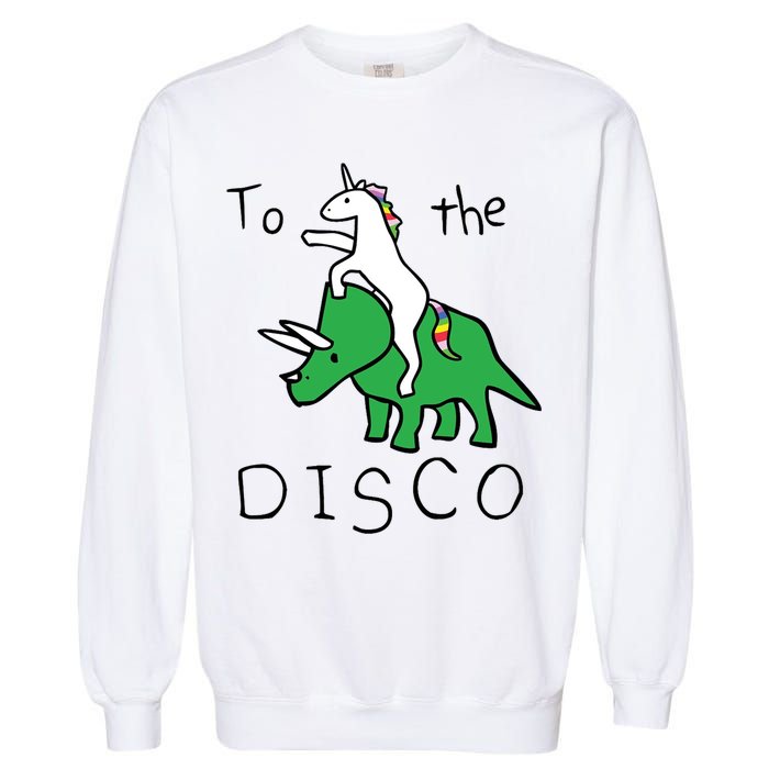 To The Disco Magical Unicorn Dinosaur Retro 80s Party Garment-Dyed Sweatshirt