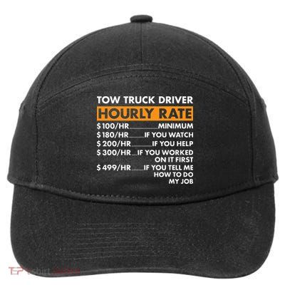 Tow Truck Driver Hourly Rate Tow Truck Operator 7-Panel Snapback Hat