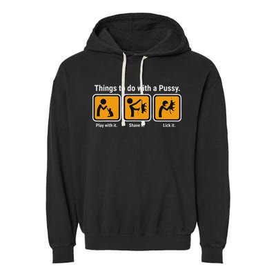 Things To Do With A Pussy Cat Graphic Garment-Dyed Fleece Hoodie