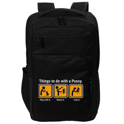 Things To Do With A Pussy Cat Graphic Impact Tech Backpack
