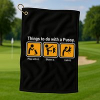 Things To Do With A Pussy Cat Graphic Golf Towel