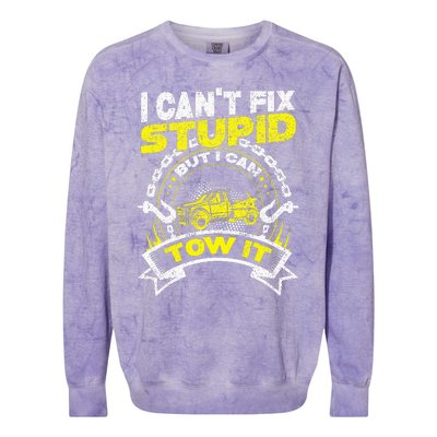 Tow Truck Driver Wrecker I Can't Fix Stupid But I Can Tow It Colorblast Crewneck Sweatshirt