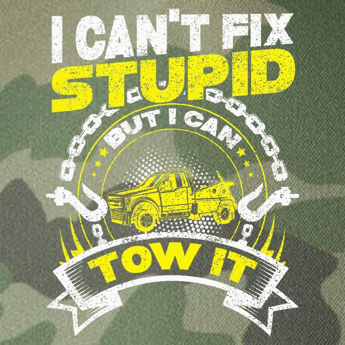 Tow Truck Driver Wrecker I Can't Fix Stupid But I Can Tow It Legacy Tie Dye Trucker Hat