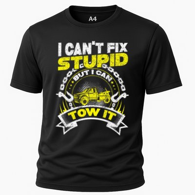 Tow Truck Driver Wrecker I Can't Fix Stupid But I Can Tow It Performance Shirt