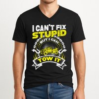 Tow Truck Driver Wrecker I Can't Fix Stupid But I Can Tow It V-Neck T-Shirt
