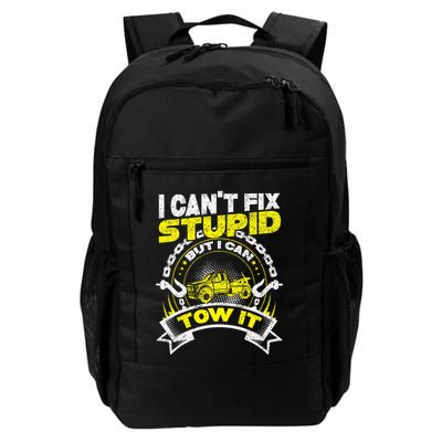 Tow Truck Driver Wrecker I Can't Fix Stupid But I Can Tow It Backpack