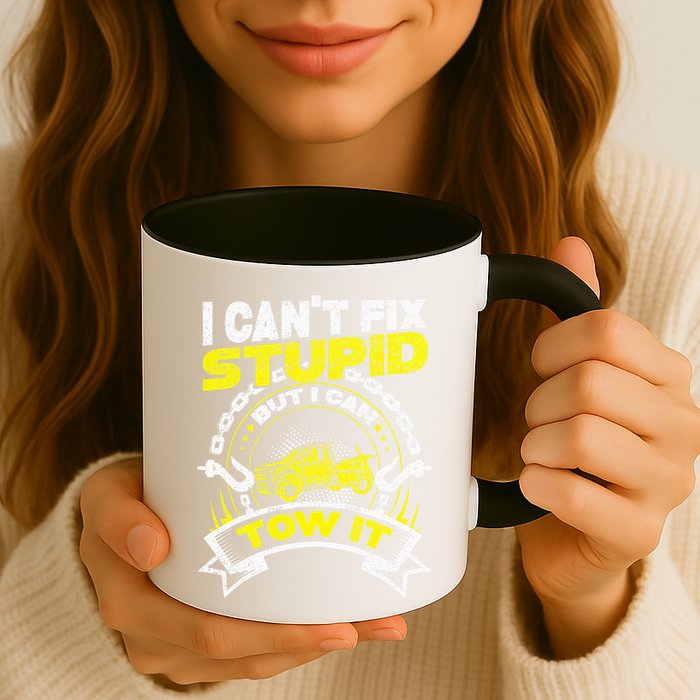 Tow Truck Driver Wrecker I Can't Fix Stupid But I Can Tow It Mug