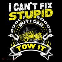 Tow Truck Driver Wrecker I Can't Fix Stupid But I Can Tow It Sustainable Beanie