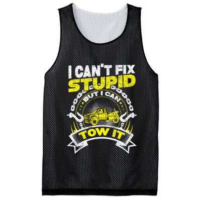 Tow Truck Driver Wrecker I Can't Fix Stupid But I Can Tow It Mesh Reversible Basketball Jersey Tank