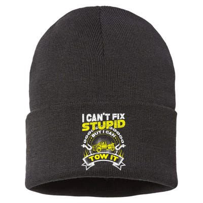 Tow Truck Driver Wrecker I Can't Fix Stupid But I Can Tow It Sustainable Knit Beanie